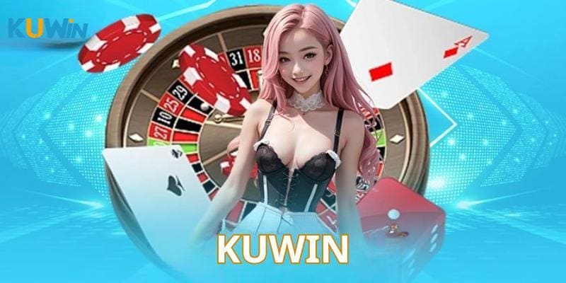 Đăng ký Kuwin trải nghiệm game hay